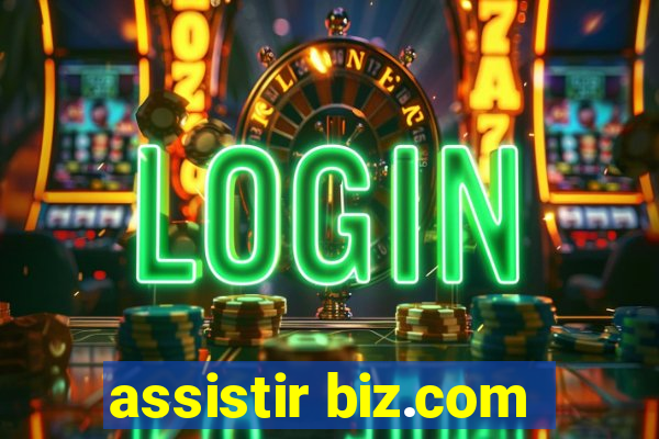 assistir biz.com